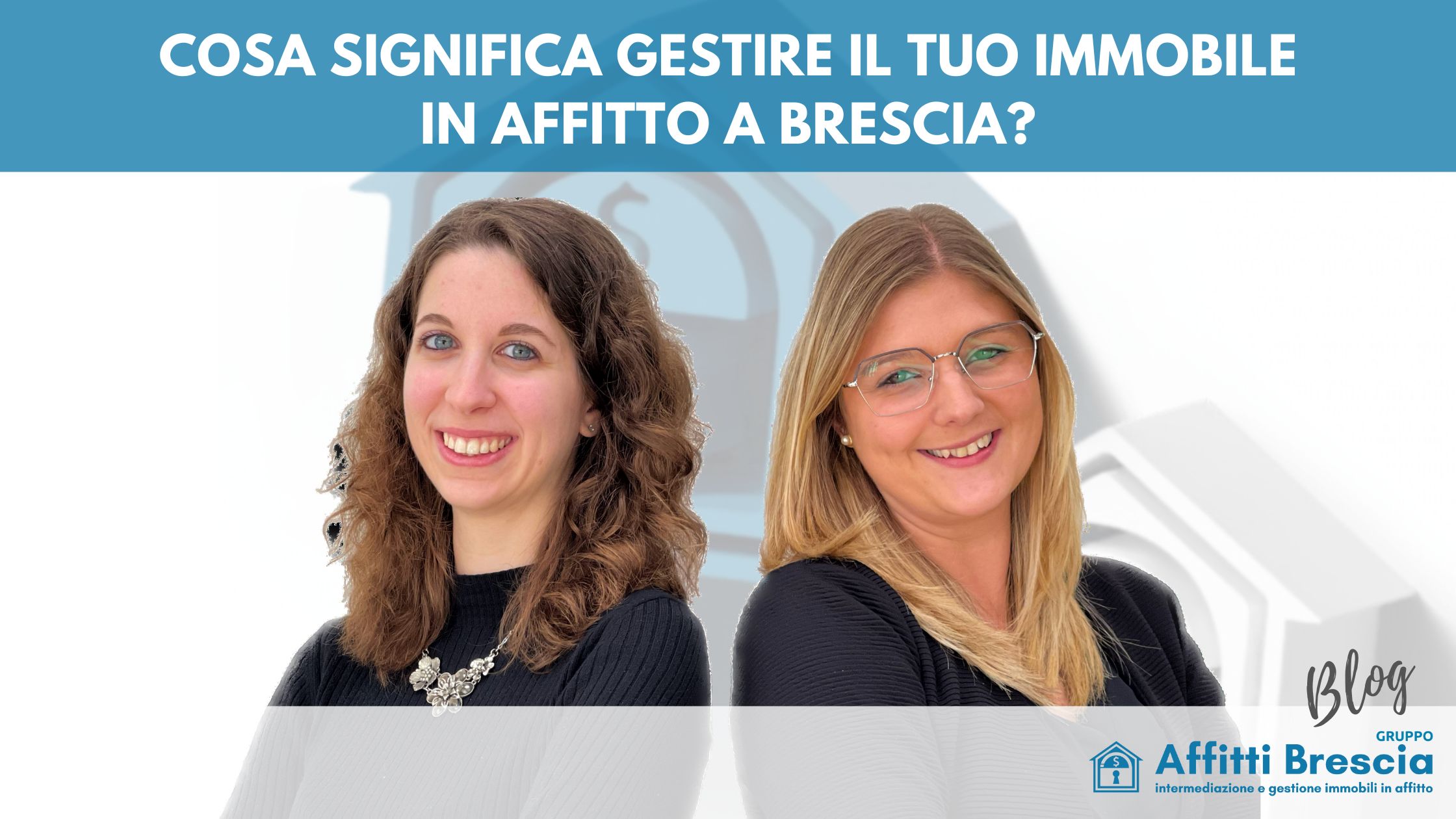 Immagine team articolo come gestire il tuo immobile in affitto a Brescia